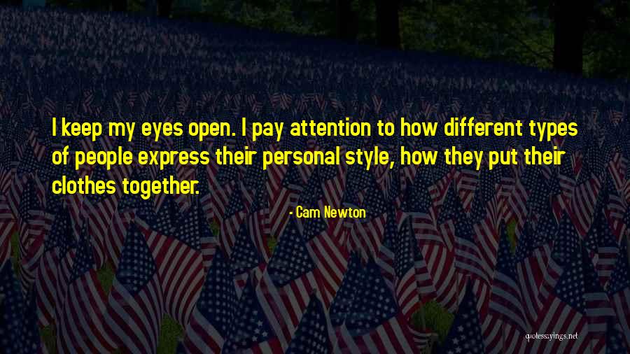 Eye Types Quotes By Cam Newton Eye Types Quotes By Cam Newton