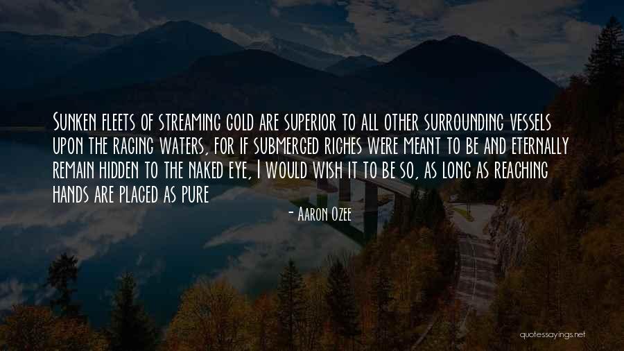 Eye Wish Quotes By Aaron Ozee Eye Wish Quotes By Aaron Ozee