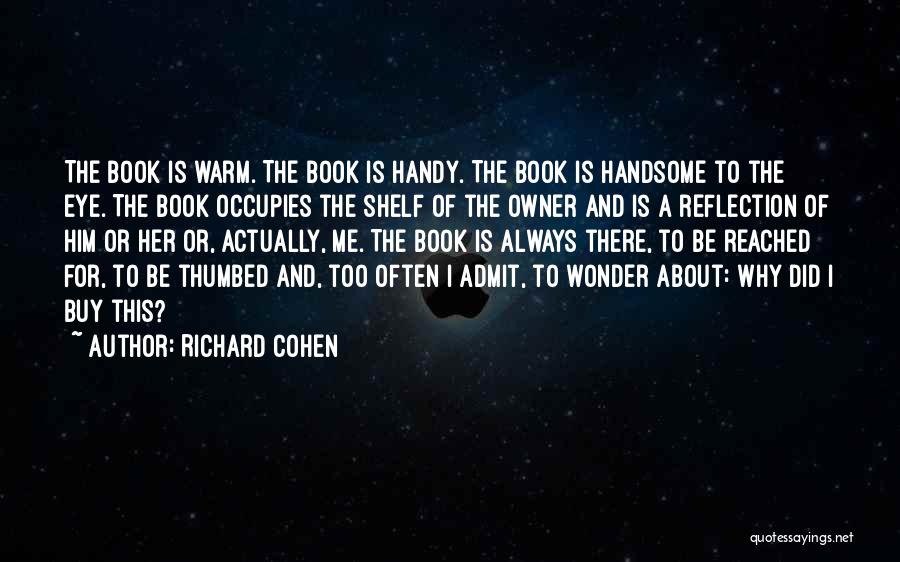 Eye Wonder Book Quotes By Richard Cohen