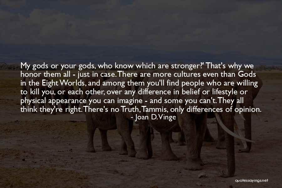 Eyeball And Worm Quotes By Joan D. Vinge Eyeball And Worm Quotes By Joan D. Vinge