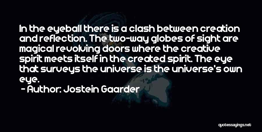 Eyeball Quotes By Jostein Gaarder