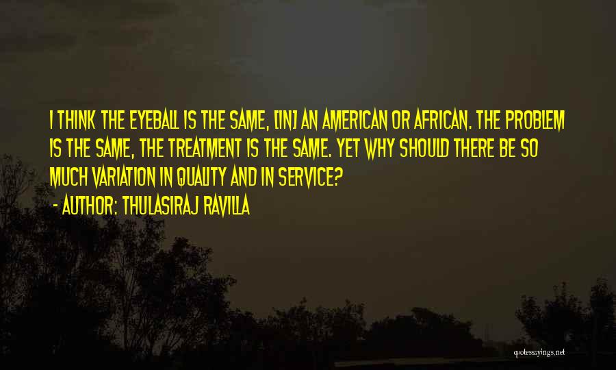 Eyeball Quotes By Thulasiraj Ravilla