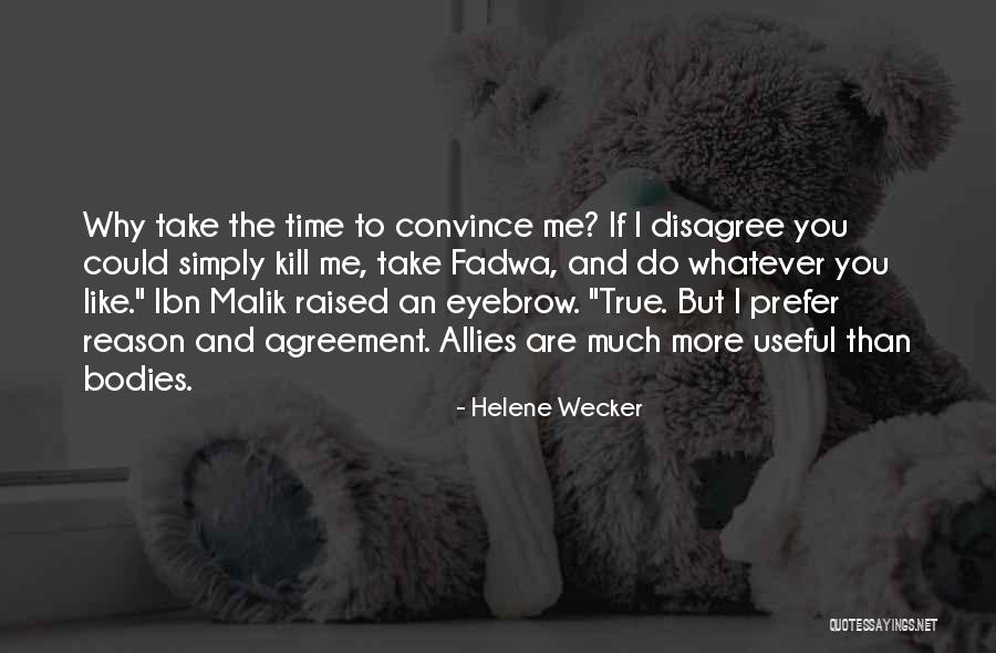 Eyebrow Quotes By Helene Wecker