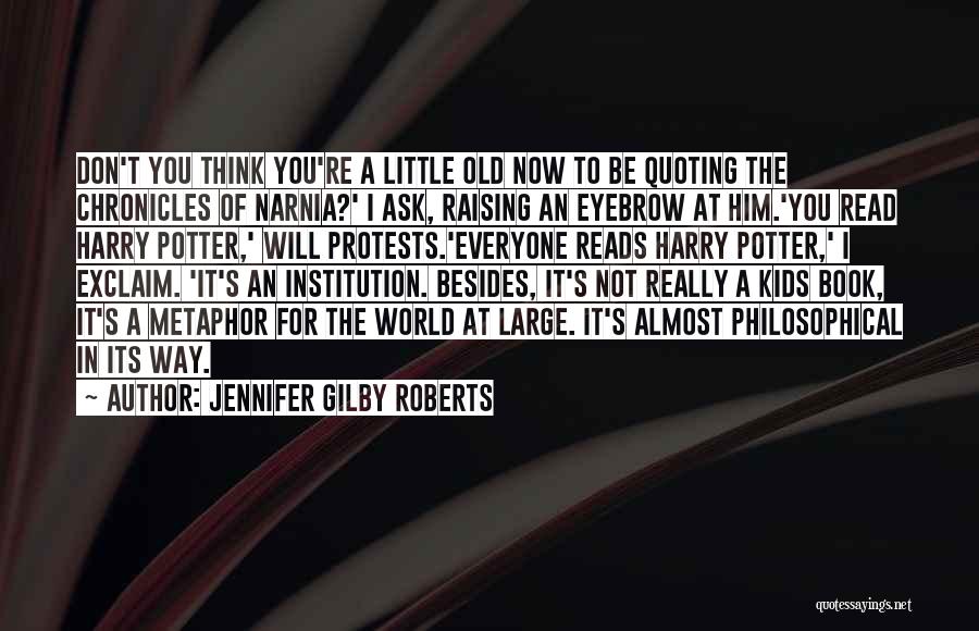 Eyebrow Quotes By Jennifer Gilby Roberts