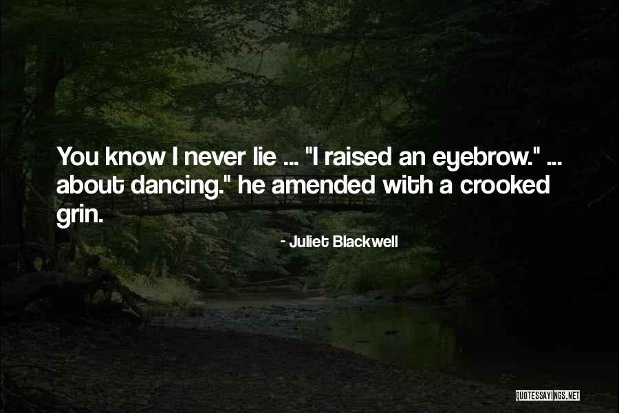 Eyebrow Quotes By Juliet Blackwell