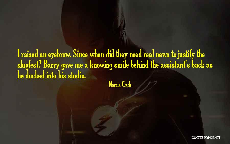 Eyebrow Quotes By Marcia Clark Eyebrow Quotes By Marcia Clark