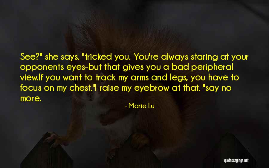 Eyebrow Quotes By Marie Lu