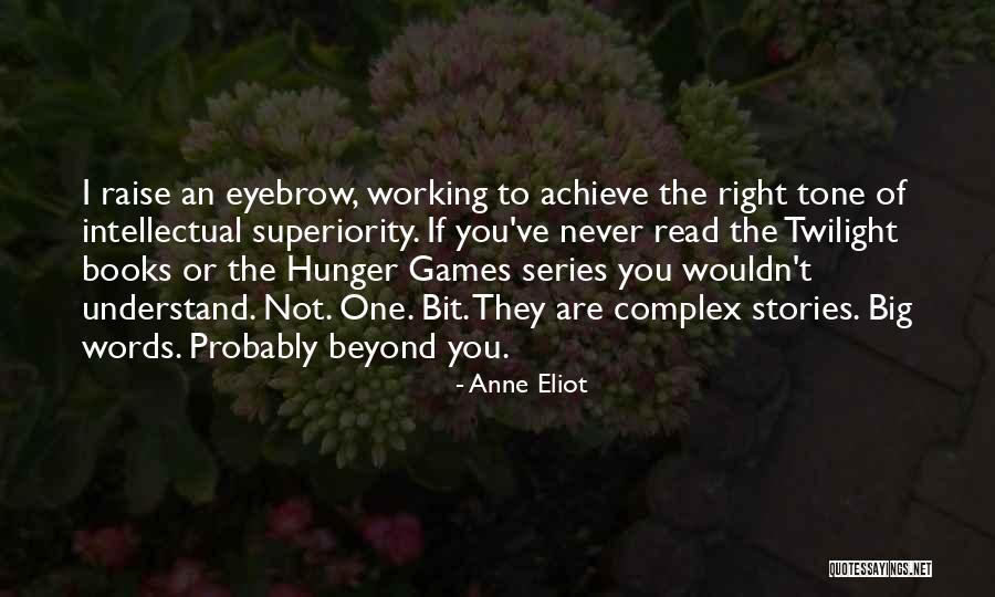 Eyebrow Raise Quotes By Anne Eliot