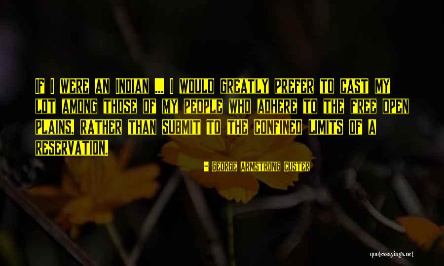 Eyeish Creek Quotes By George Armstrong Custer Eyeish Creek Quotes By George Armstrong Custer