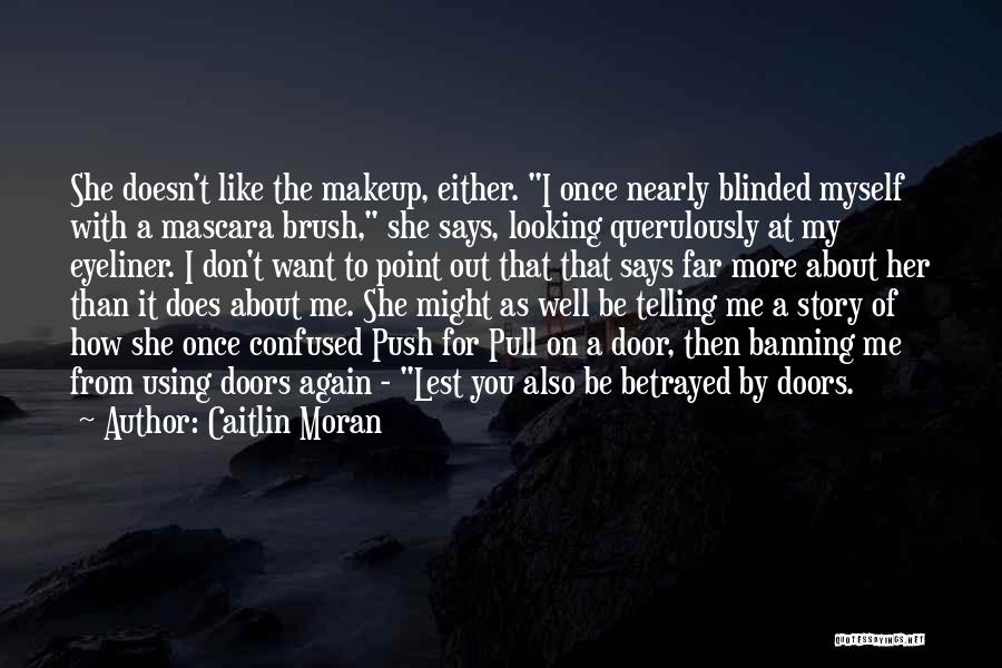 Eyeliner Quotes By Caitlin Moran