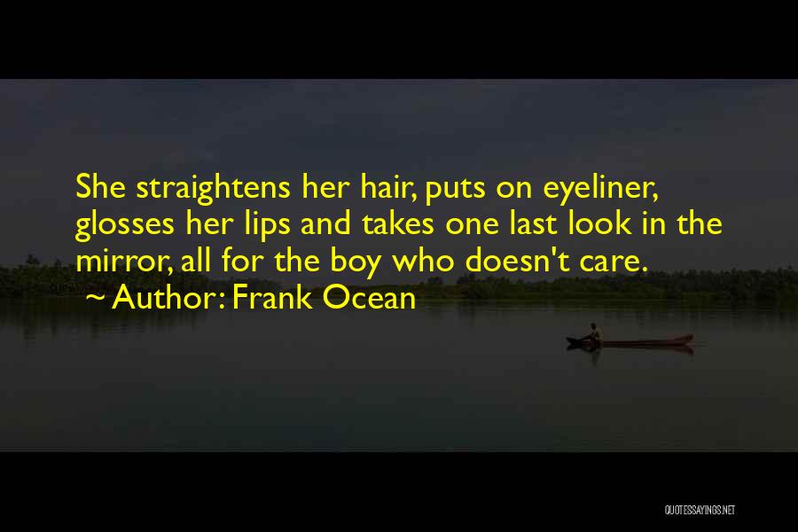 Eyeliner Quotes By Frank Ocean