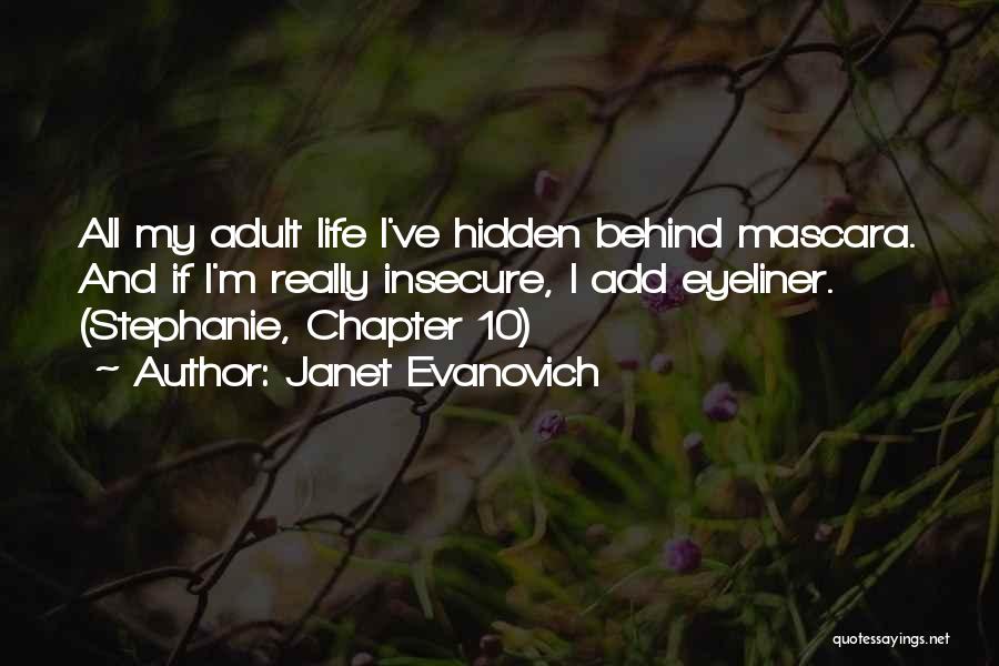 Eyeliner Quotes By Janet Evanovich