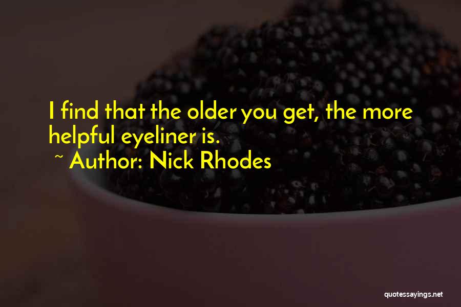 Eyeliner Quotes By Nick Rhodes