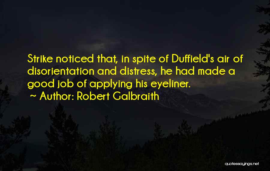 Eyeliner Quotes By Robert Galbraith