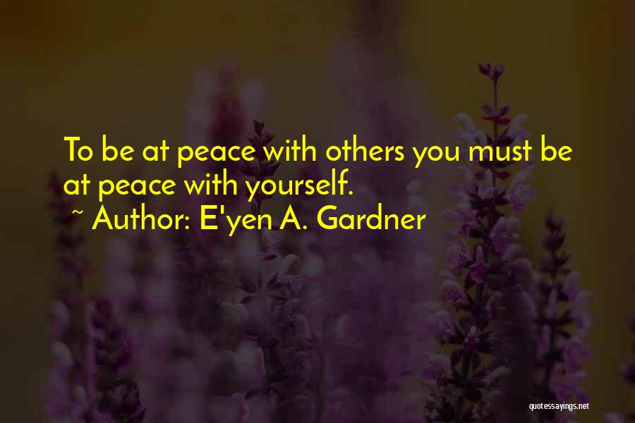 E'yen A. Gardner Quotes 1840224