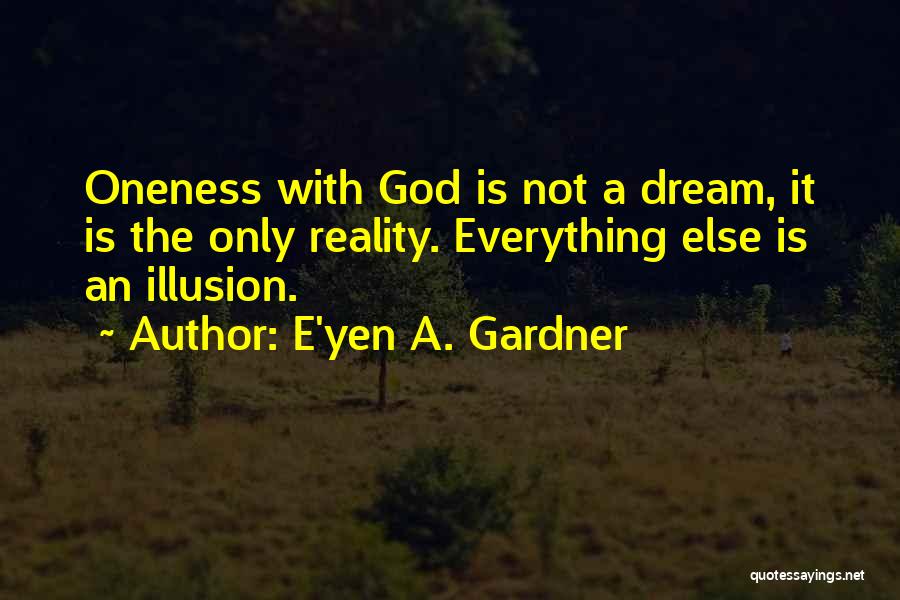 E'yen A. Gardner Quotes 289392