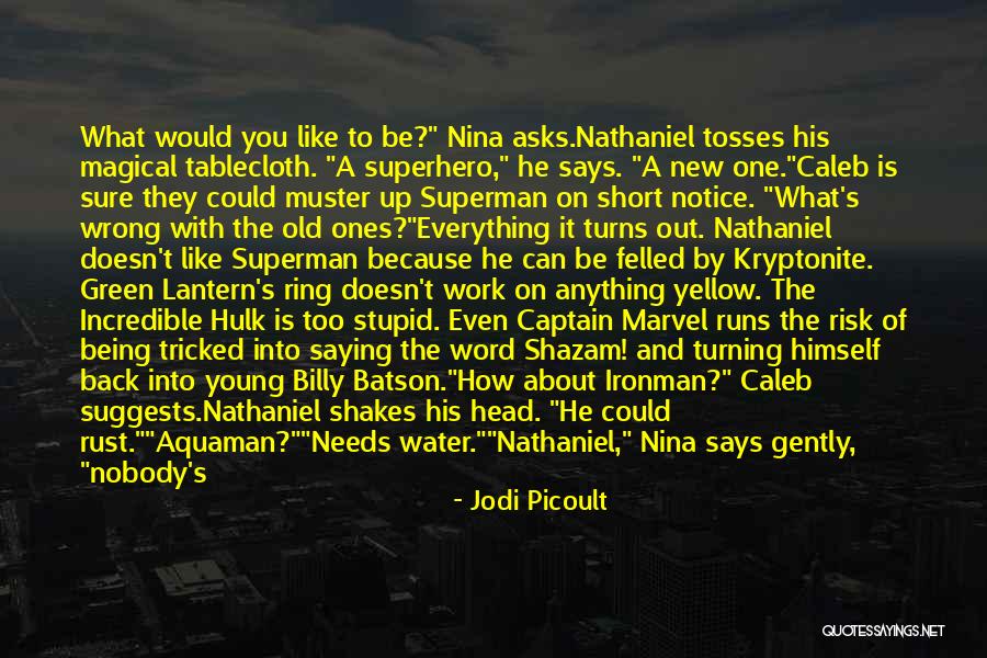Eyen Quotes By Jodi Picoult Eyen Quotes By Jodi Picoult