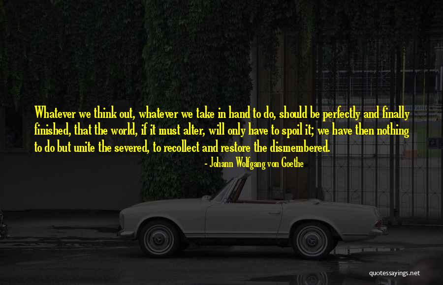 Eyen Quotes By Johann Wolfgang Von Goethe Eyen Quotes By Johann Wolfgang Von Goethe