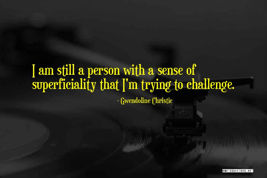 Eyenga Georges Quotes By Gwendoline Christie Eyenga Georges Quotes By Gwendoline Christie