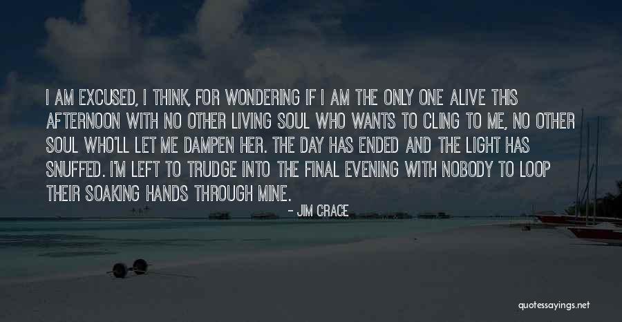Eyepiece Case Quotes By Jim Crace Eyepiece Case Quotes By Jim Crace