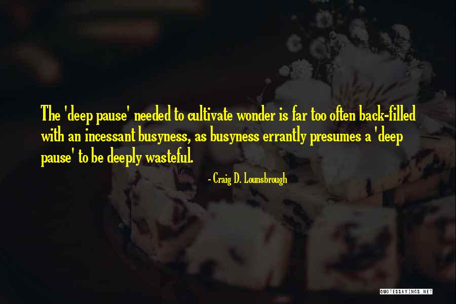 Eyers Video Quotes By Craig D. Lounsbrough Eyers Video Quotes By Craig D. Lounsbrough
