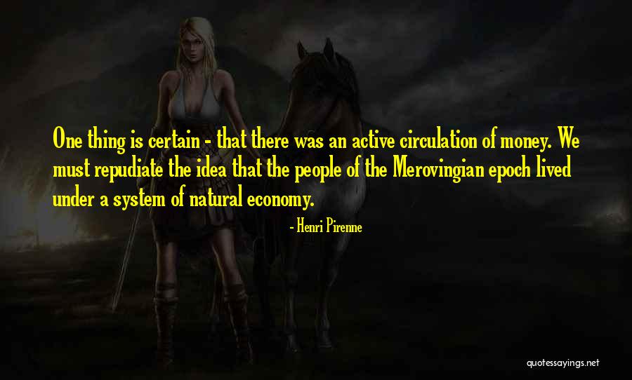 Eyers Video Quotes By Henri Pirenne Eyers Video Quotes By Henri Pirenne