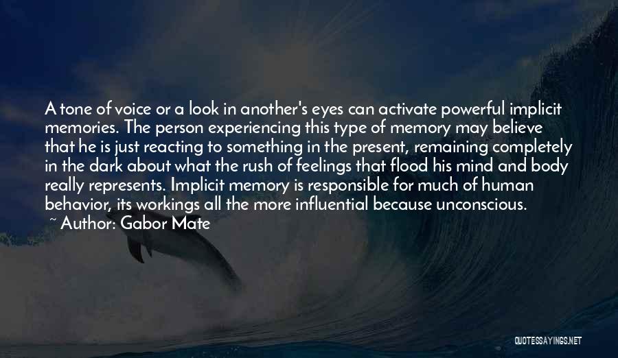 Eyes And Feelings Quotes By Gabor Mate