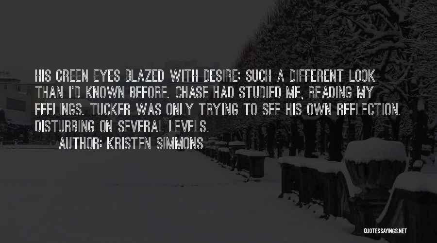 Eyes And Feelings Quotes By Kristen Simmons