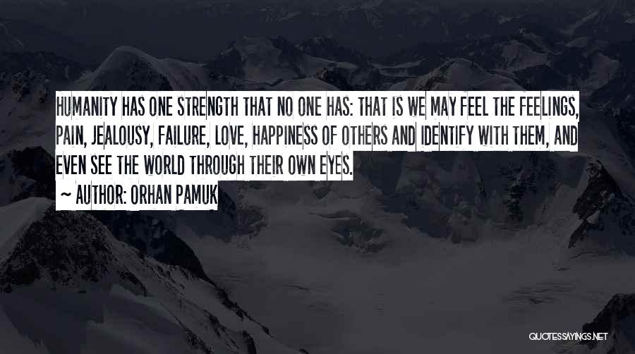 Eyes And Feelings Quotes By Orhan Pamuk