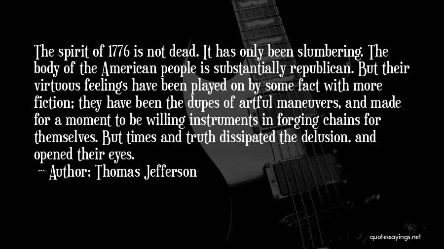 Eyes And Feelings Quotes By Thomas Jefferson