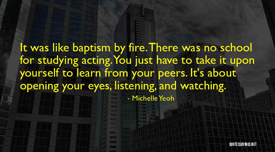 Eyes And Fire Quotes By Michelle Yeoh Eyes And Fire Quotes By Michelle Yeoh