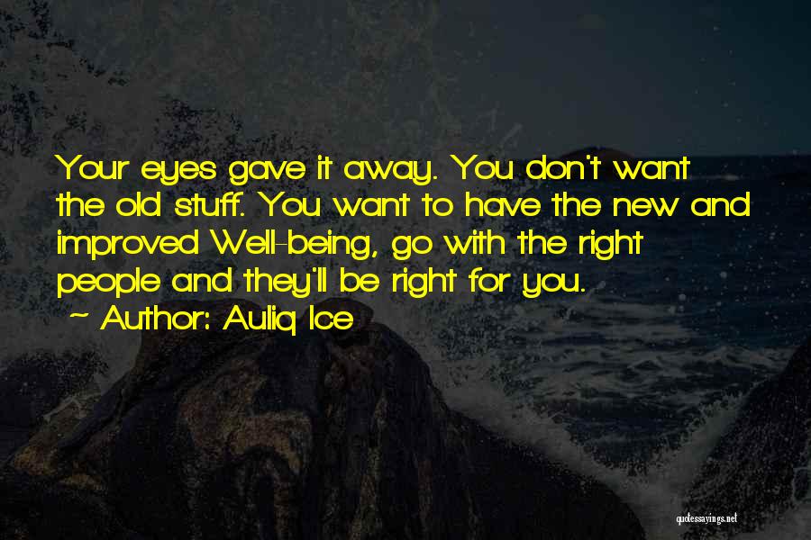 Eyes And Happiness Quotes By Auliq Ice