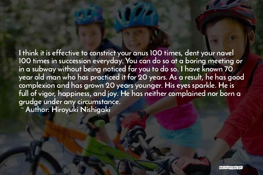 Eyes And Happiness Quotes By Hiroyuki Nishigaki