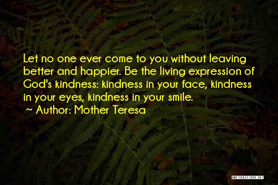 Eyes And Happiness Quotes By Mother Teresa