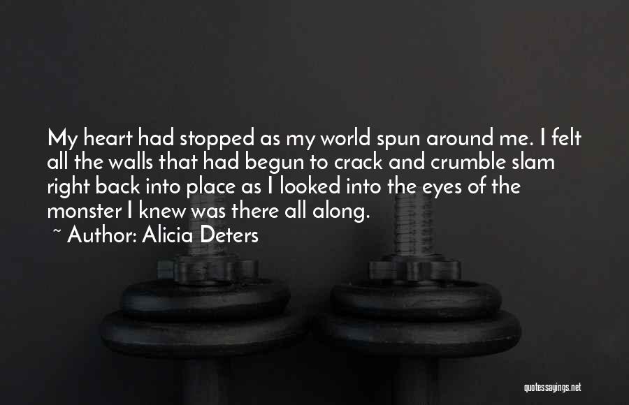 Eyes And Heart Quotes By Alicia Deters