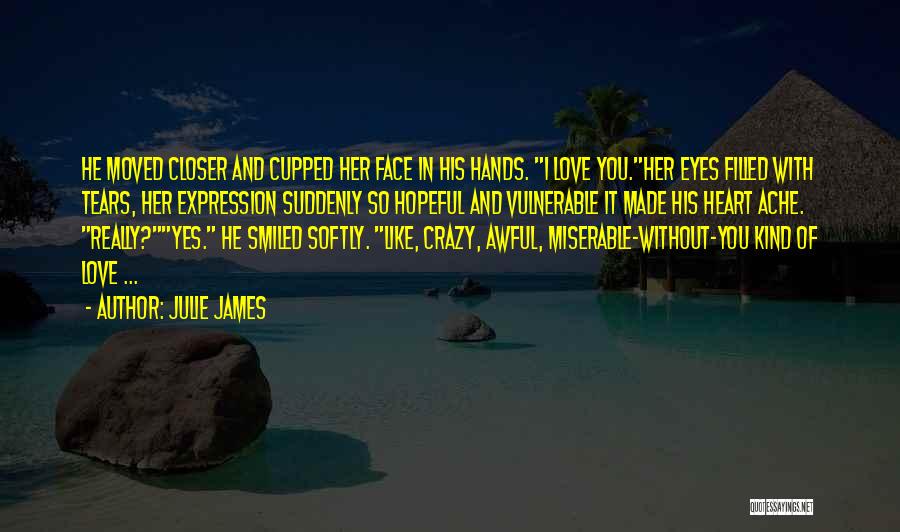 Eyes And Heart Quotes By Julie James