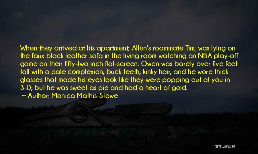 Eyes And Heart Quotes By Monica Mathis-Stowe