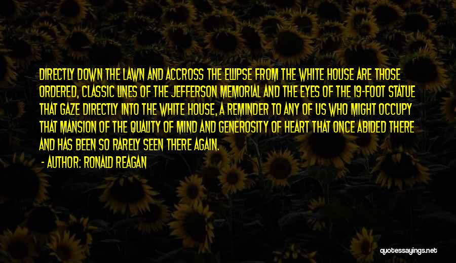 Eyes And Heart Quotes By Ronald Reagan