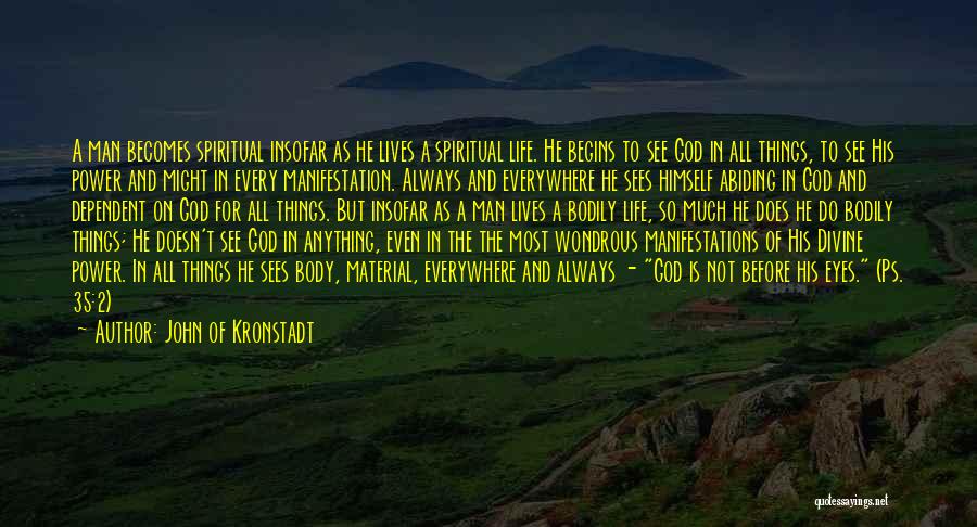 Eyes And Life Quotes By John Of Kronstadt