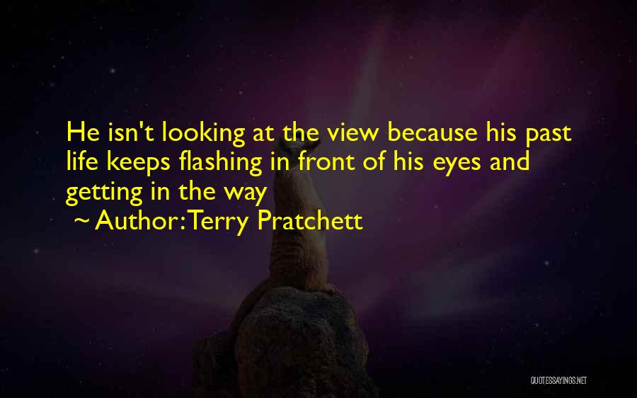 Eyes And Life Quotes By Terry Pratchett