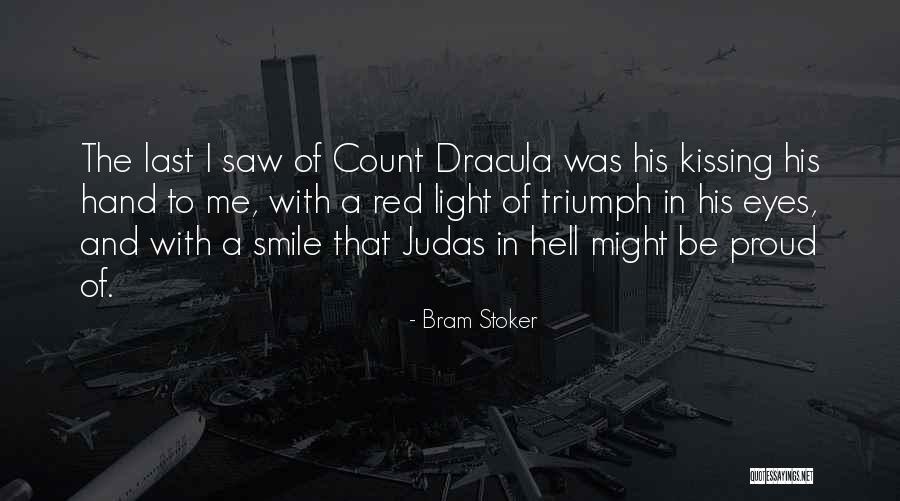 Eyes And Light Quotes By Bram Stoker Eyes And Light Quotes By Bram Stoker