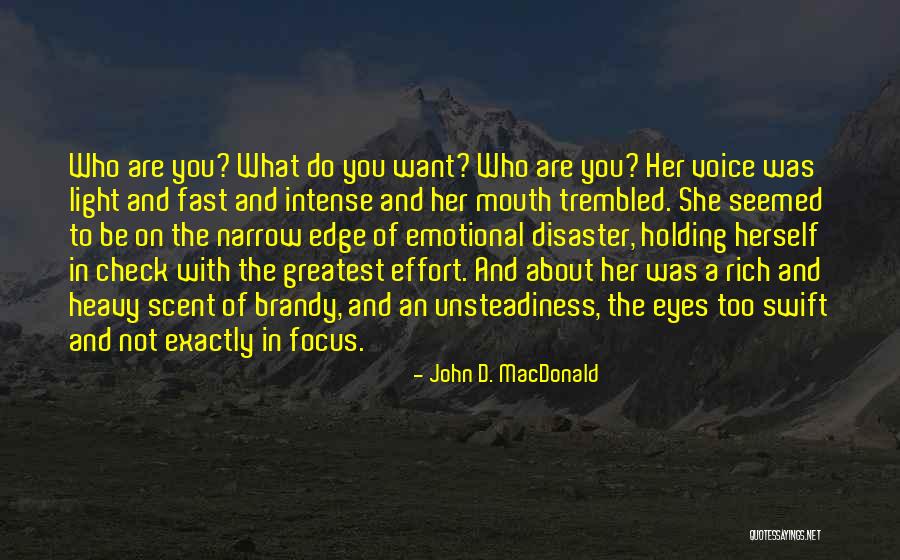 Eyes And Light Quotes By John D. MacDonald Eyes And Light Quotes By John D. MacDonald