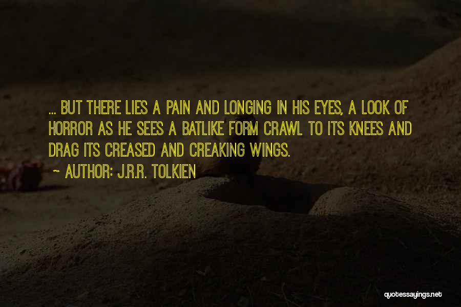 Eyes And Pain Quotes By J.R.R. Tolkien