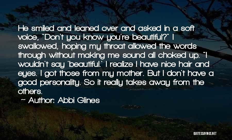 Eyes And Personality Quotes By Abbi Glines