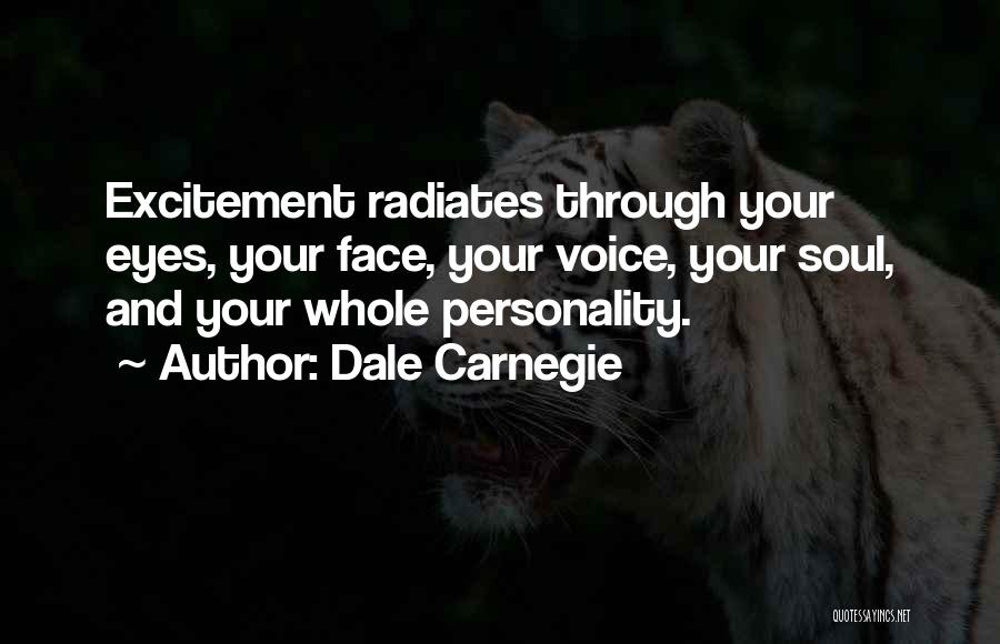 Eyes And Personality Quotes By Dale Carnegie