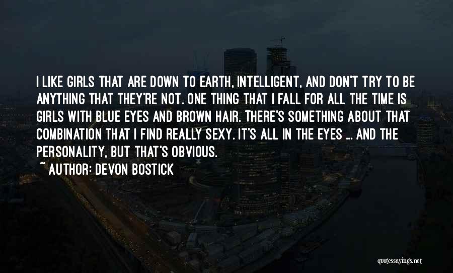 Eyes And Personality Quotes By Devon Bostick