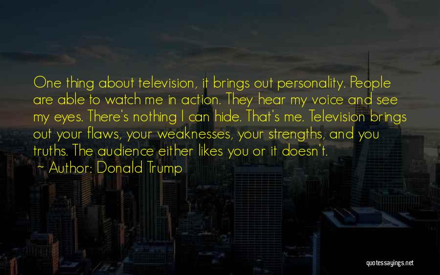 Eyes And Personality Quotes By Donald Trump