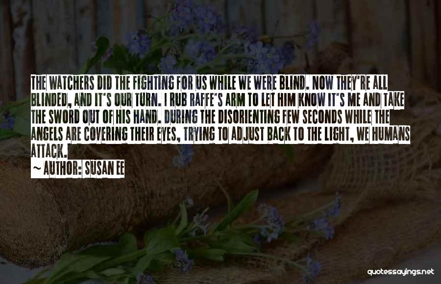 Eyes And Quotes By Susan Ee