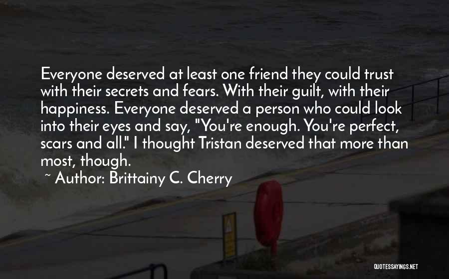 Eyes And Secrets Quotes By Brittainy C. Cherry