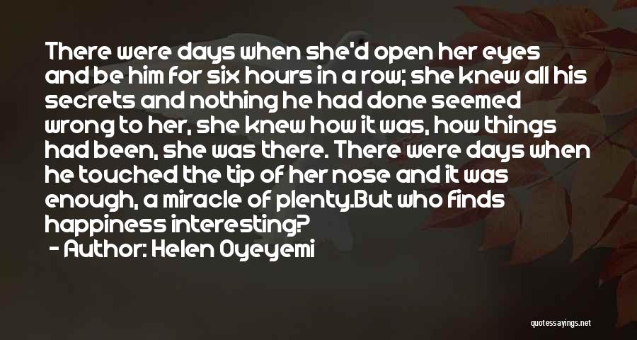 Eyes And Secrets Quotes By Helen Oyeyemi